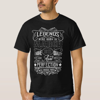 Camiseta As Legendas Foram Nasceres Em Março De 1971 Todas