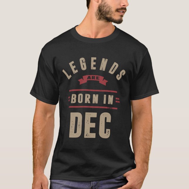 Camiseta As legendas são nascer em dezembro (Frente)