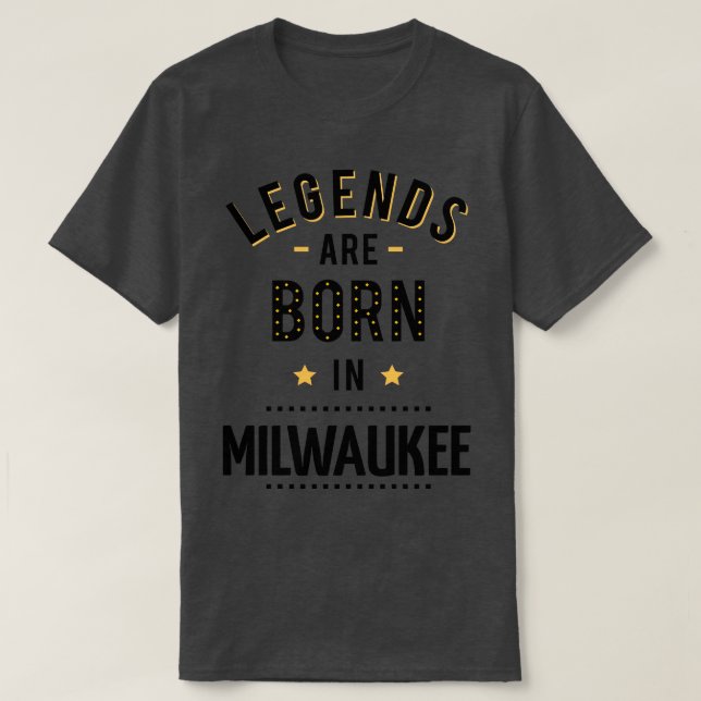 Camiseta As Legendas São Nasceres Em Milwaukee (Frente do Design)