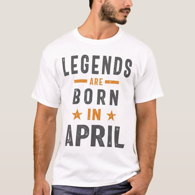 Camiseta As Legendas São Nasceres No Aniversário De Abril (Frente)
