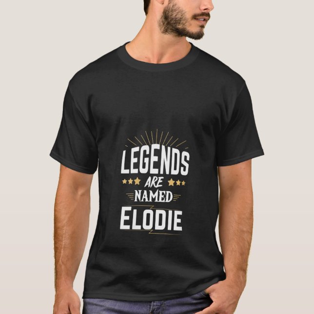 Camiseta As Lendas Das Mulheres São Chamadas De Elodie 1 (Frente)