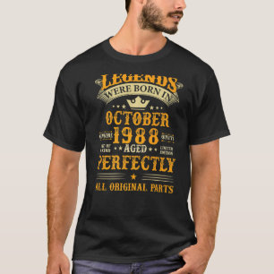 Camiseta As lendas eram Nasceres em outubro de 1988 34 anos