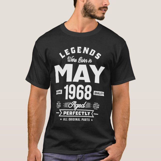 Camiseta As lendas foram Nasceres em maio de 1968, Birthday (Frente)
