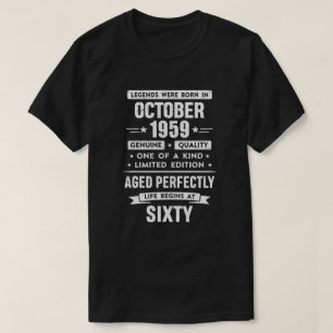 Camiseta As Lendas Foram Nasceres Em Outubro De 1959 60º A