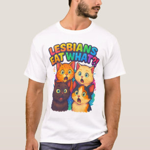 Camiseta As lésbicas comem o que - Design do orgulho LGBTQ