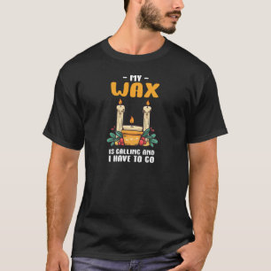 Camiseta As Mães Varrem Fazer Que Minha Cera Está Chamando