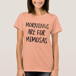 Camiseta As manhãs realizam-se para o fim de semana