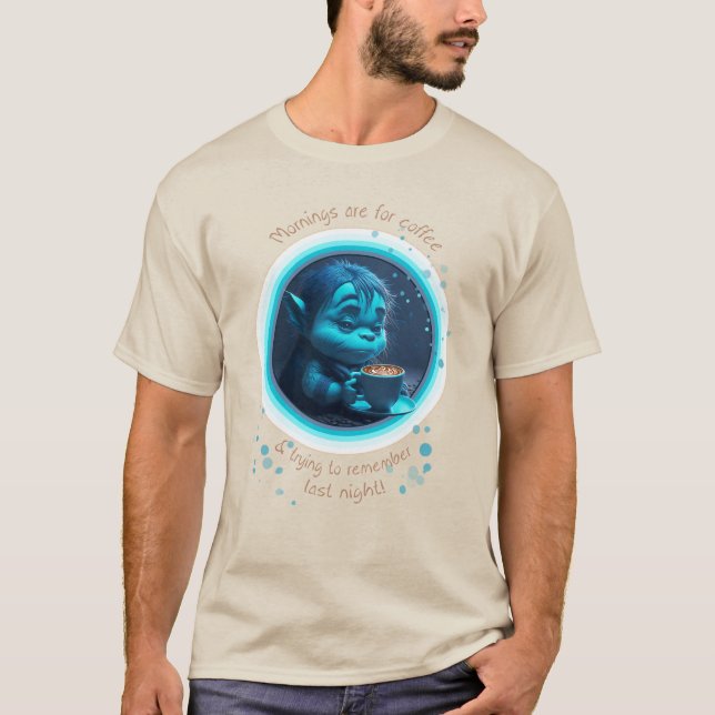 Camiseta As Manhãs São Para Troll De Café (Frente)