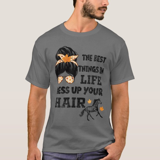 Camiseta As melhores coisas na vida desaparecem seu cabelo (Frente)
