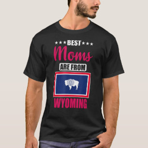 Camiseta As melhores Mães são do Wyoming