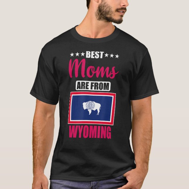 Camiseta As melhores Mães são do Wyoming (Frente)