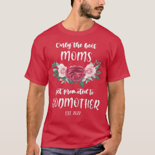 Camiseta As melhores Mães são mães de deus 2022.