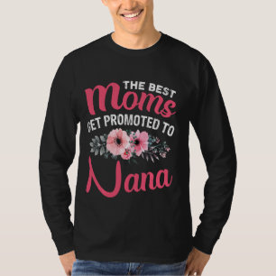 Camiseta As Melhores Mães São Promovidas Para A Mãe Da Avó 