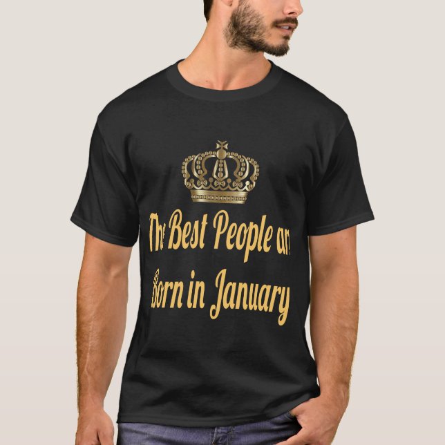 Camiseta As Melhores Pessoas Nascem Em Janeiro (Frente)