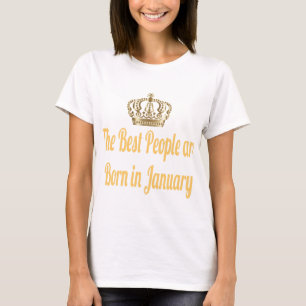Camiseta As Melhores Pessoas São Nasceres Em Janeiro