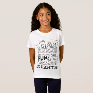 Camiseta As meninas apenas querem ter direitos fundamentais