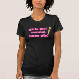 Camiseta As meninas apenas querem ter Pho - t-shirt