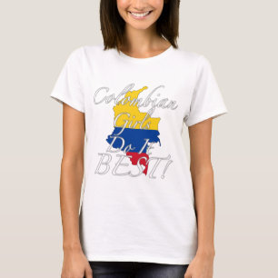 Camiseta As meninas colombianas fazem-no melhor!