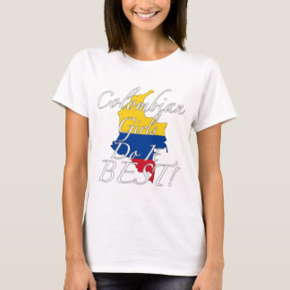Camiseta As meninas colombianas fazem-no melhor!