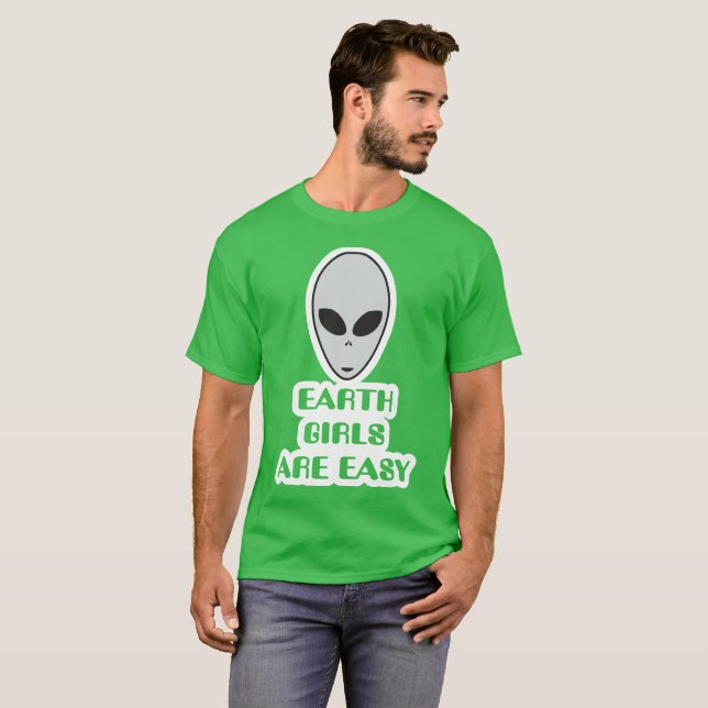 Camiseta As meninas da terra são t-shirt fácil, estrangeiro (Frente Completa)