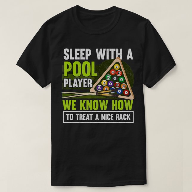 Camiseta As Meninas Dormem Com Um Jogador De Piscina Jogand (Frente do Design)