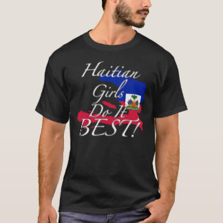 Camiseta As meninas haitianas fazem-no melhor!