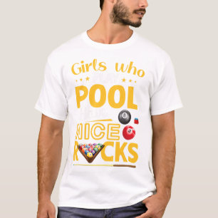Camiseta As Meninas Que Jogam Piscina Têm Bons Racks Engraç