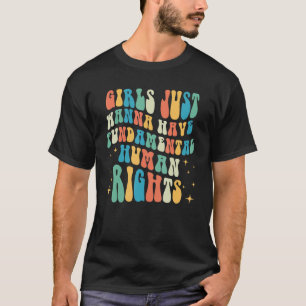 Camiseta As Meninas Retro Só Querem Ter Direitos Fundamenta