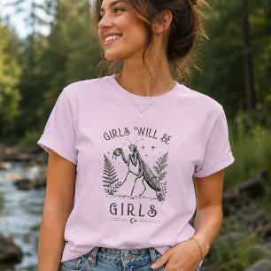Camiseta As Meninas Serão Meninas Louva-a-Deus