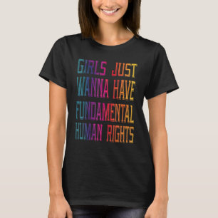 Camiseta As Meninas Só Querem Ter Direitos Fundamentais Fem