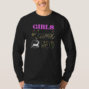 Camiseta As meninas também caçam na temporada de caça ao ce