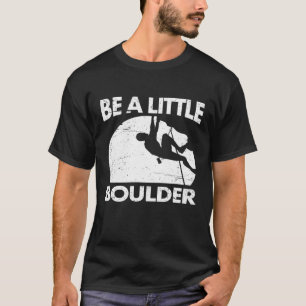 Camiseta As Mens São Um Pequeno Pedaço De Pedra Que Sobe 