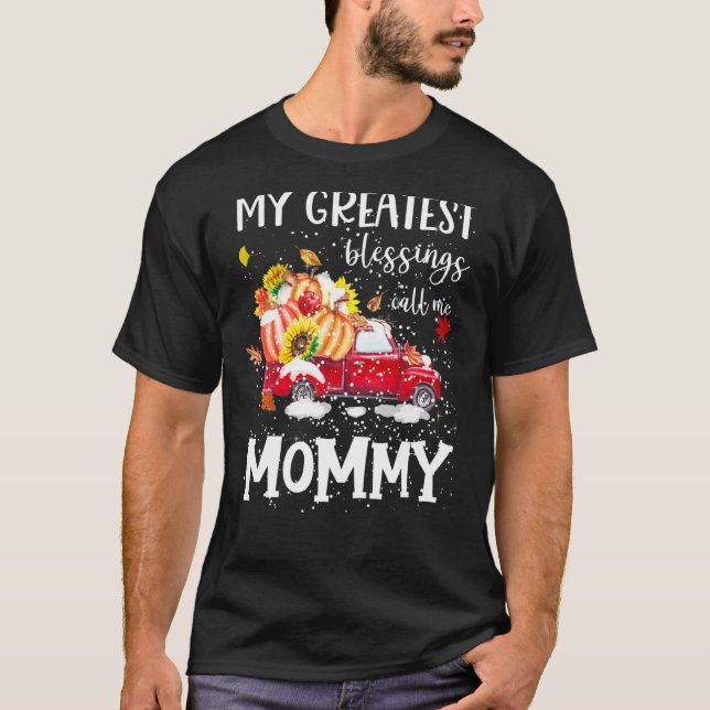 Camiseta As Minhas Maiores Bênçãos Chamam-Me Caminhão De Ab (Frente)
