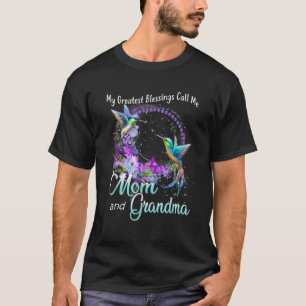 Camiseta As Minhas Maiores Bênçãos Chamam-Me Mãe E Avó Humm