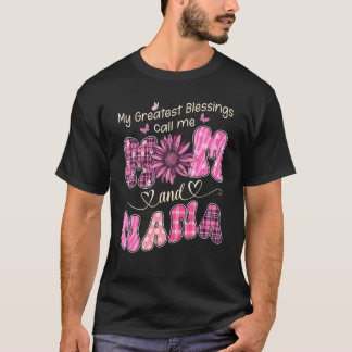 Camiseta As Minhas Maiores Bênçãos Chamam-Me Mãe E Flor NaN