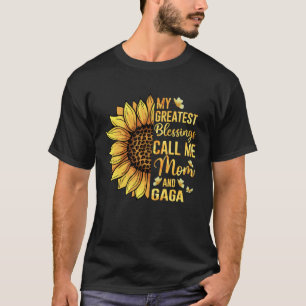 Camiseta As Minhas Maiores Bênçãos Chamam-Me Mãe E Gaga Cut