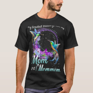 Camiseta As Minhas Maiores Bênçãos Chamam-Me Mãe E Mãe Humm