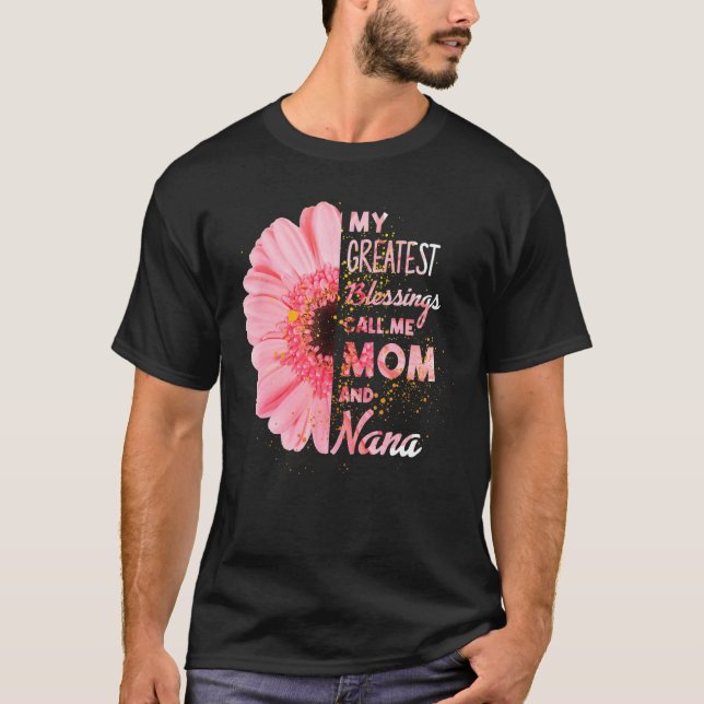 Camiseta As Minhas Maiores Bênçãos Chamam-Me Mãe E Nana Hap (Frente)