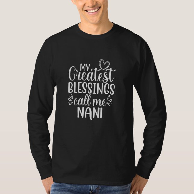 Camiseta As Minhas Maiores Bênçãos Chamam-Me Nani India Gr (Frente)