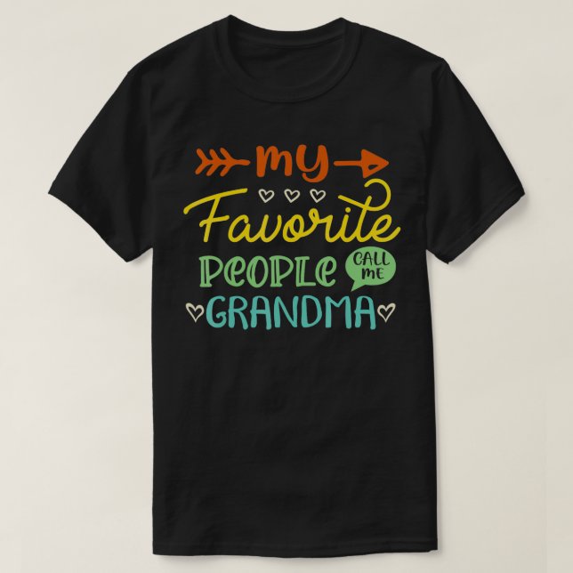 Camiseta As minhas Pessoas favoritas chamam-me avó de mãe e (Frente do Design)