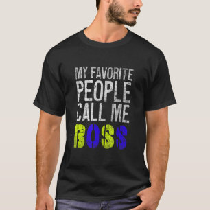 Camiseta As minhas Pessoas favoritas chamam-me dia de as mã
