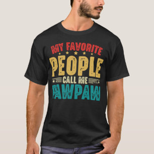 Camiseta As Minhas Pessoas Favoritas Chamam-Me Dia de os pa