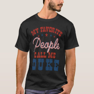 Camiseta As minhas pessoas favoritas chamam-me Duke
