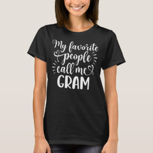 Camiseta As minhas Pessoas favoritas chamam-me Gram Engraça