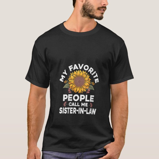 Camiseta As minhas Pessoas favoritas chamam-me Irmã em Dire (Frente)
