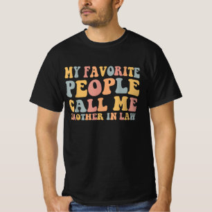 Camiseta As minhas Pessoas favoritas chamam-me Irmão de Dir