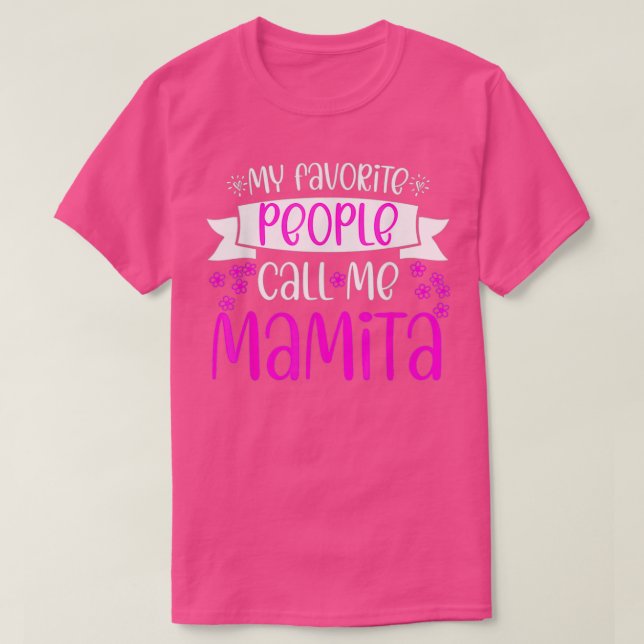 Camiseta As minhas Pessoas favoritas chamam-me Latina Mamit (Frente do Design)