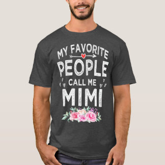 Camiseta As minhas pessoas favoritas chamam-me mimi