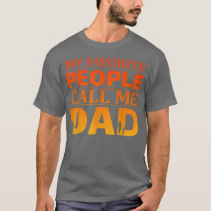 Camiseta As minhas Pessoas favoritas chamam-me Pai Dia Pai