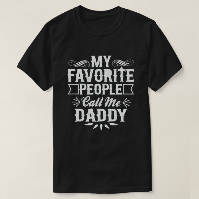 Camiseta As minhas Pessoas favoritas chamam-me Pai Pai Engr (Frente do Design)
